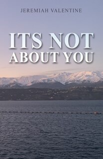 Front cover_Its Not About You