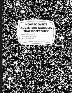 Couverture_How to Write Adventure Modules That Don't Suck