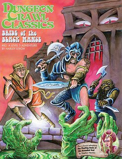 Front cover_Dungeon Crawl Classics #82: Bride of the Black Manse