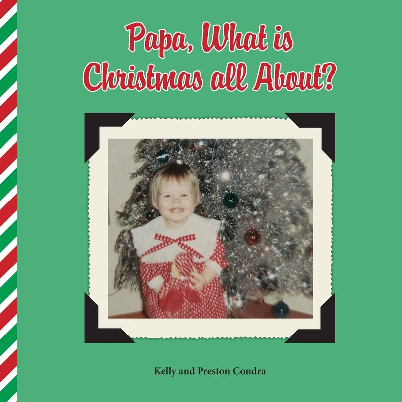 Front cover_Papa, What is Christmas all About?