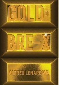 Couverture_Gold of Bre-X