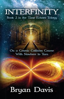 Front cover_Interfinity (The Time Echoes Trilogy Book 2)