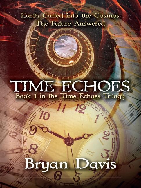 Front cover_Time Echoes (Time Echoes Trilogy V1)