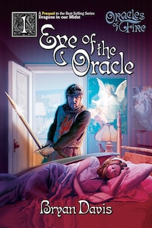 Eye Of The Oracle (oracles Of Fire V1): Oracles Of Fire