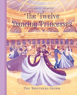 The Twelve Dancing Princesses