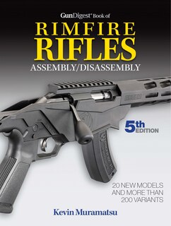 Front cover_Gun Digest Book Of Rimfire Rifles Assembly/disassembly, 5th Edition