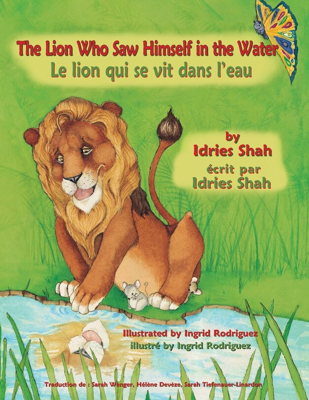 Front cover_The Lion Who Saw Himself in the Water -- Le Lion qui se vit dans l'eau