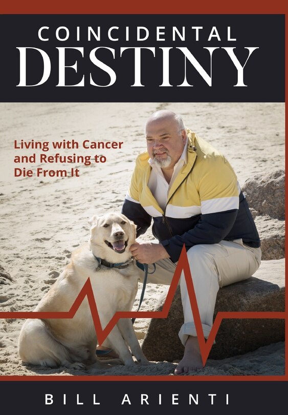 Coincidental Destiny: Living with Cancer and Refusing to Die From It