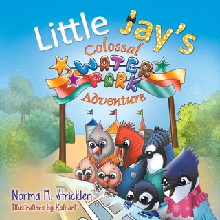 Front cover_Little Jay's Colossal Waterpark Adventure