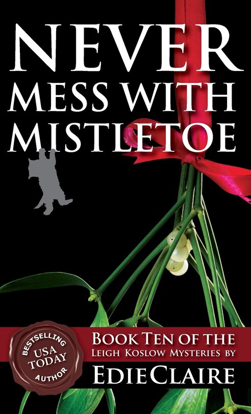 Front cover_Never Mess with Mistletoe