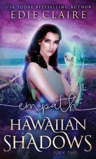 Front cover_Empath (Hawaiian Shadows, Book Two)