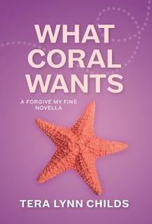 Front cover_What Coral Wants
