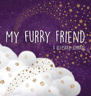 My Furry Friend: A Keepsake Journal