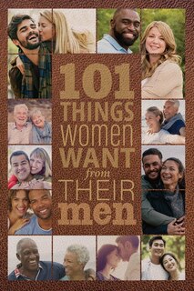 Front cover_101 Things Women Want from Their Men