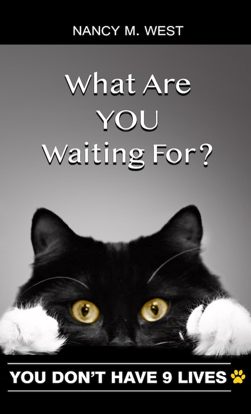 Front cover_What Are You Waiting For?