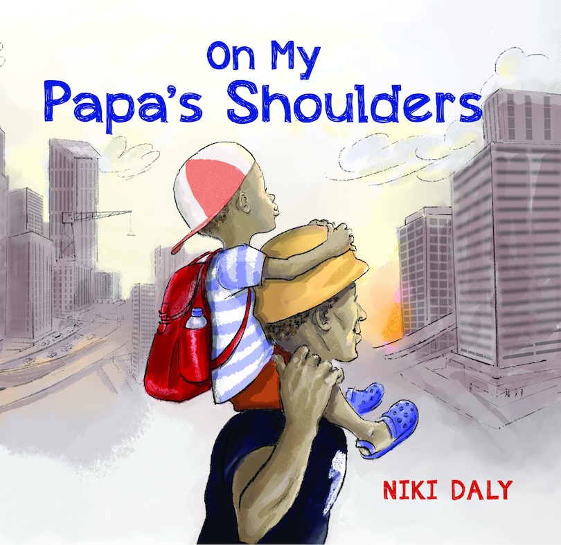 Front cover_On My Papa's Shoulders