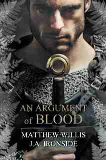 An Argument of Blood by Matthew Willis