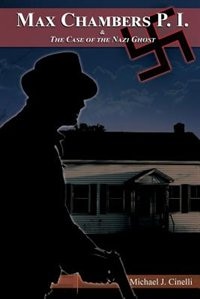 Front cover_Max Chambers P.I. & The Case of the Nazi Ghost