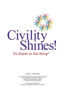 Civility Shines!: It's Easier to Get Along!