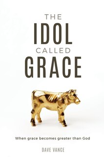 Front cover_The Idol Called Grace