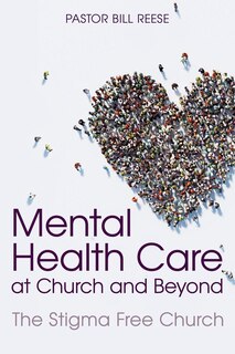 Couverture_Mental Health Care at Church and Beyond