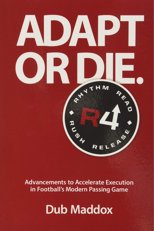 Front cover_Adapt or Die: Advancements to Accelerate Execution in Football's Modern Passing Game