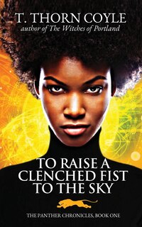Front cover_To Raise a Clenched Fist to the Sky