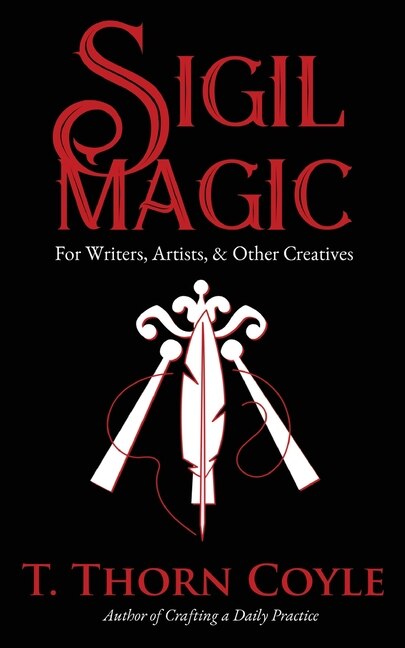 Front cover_Sigil Magic for Writers, Artists, & Other Creatives