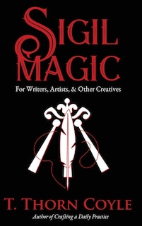 Front cover_Sigil Magic for Writers, Artists, & Other Creatives