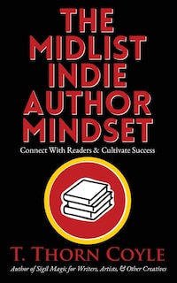 Front cover_The Midlist Indie Author Mindset