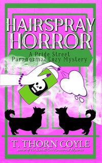 Front cover_Hairspray Horror Pride Street Book 4