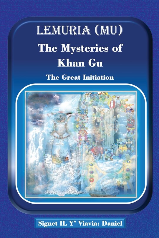Front cover_Lemuria (Mu) The Mysteries of Khan Gu