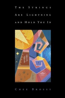 Front cover_The Strings Are Lightning and Hold You in