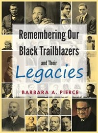 Front cover_Remembering Our Black Trailblazers and Their Legacies