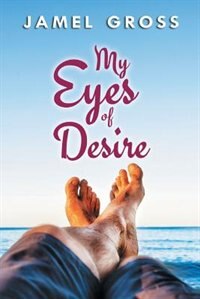 Front cover_My Eyes of Desire