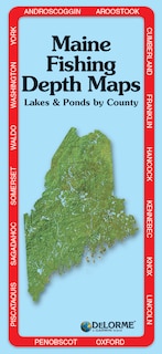 Front cover_Delorme Atlas Maine Fishing Depths