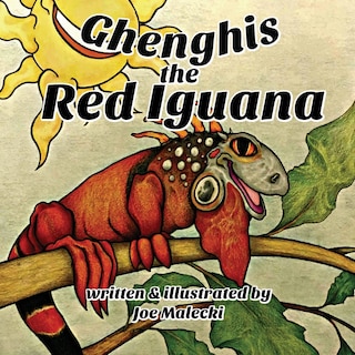 Front cover_Ghenghis the Red Iguana