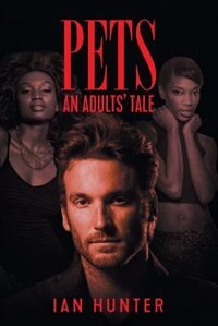 Pets: An Adults' Tale