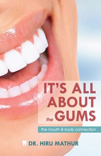Front cover_It's All About the Gums