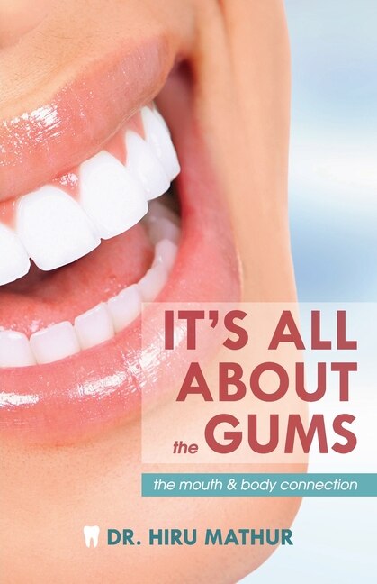 Front cover_It's All About the Gums