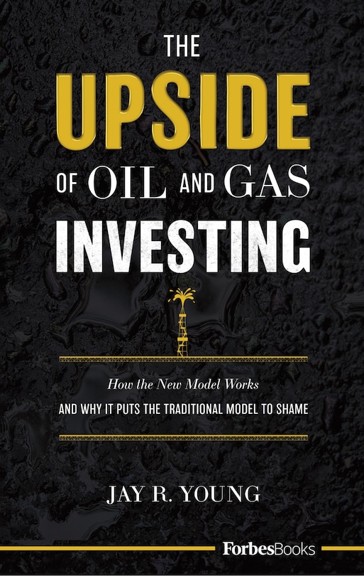 Couverture_The Upside Of Oil And Gas Investing