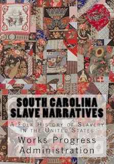 Front cover_South Carolina Slave Narratives
