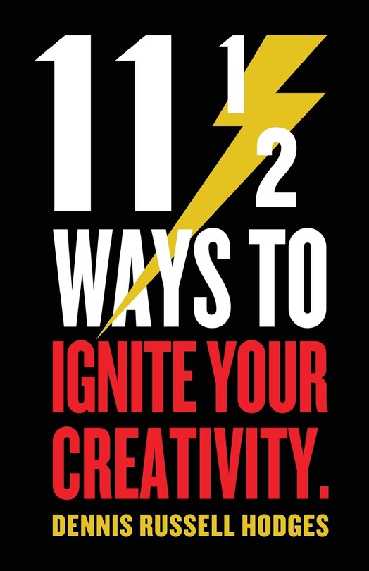 Front cover_11 1/2 Ways to Ignite Your Creativity