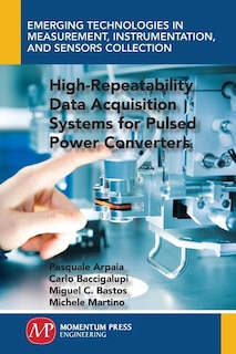 Front cover_High-repeatability Data Acquisition Systems For Pulsed Power Converters