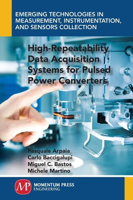 Front cover_High-repeatability Data Acquisition Systems For Pulsed Power Converters