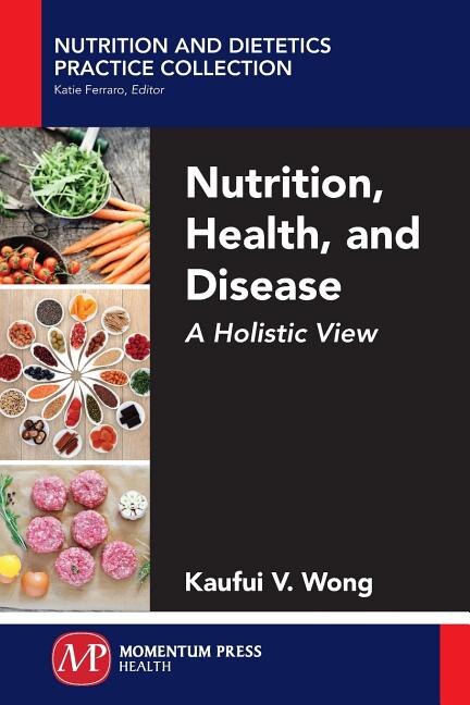 Front cover_Nutrition, Health, And Disease