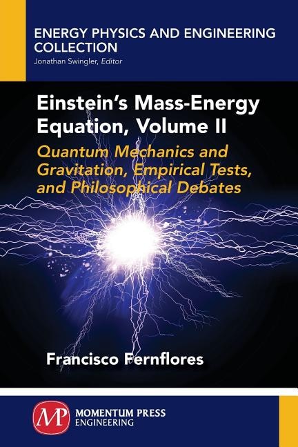 Front cover_Einstein's Mass-energy Equation, Volume Ii