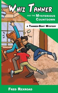 Couverture_Whiz Tanner and the Mysterious Countdown