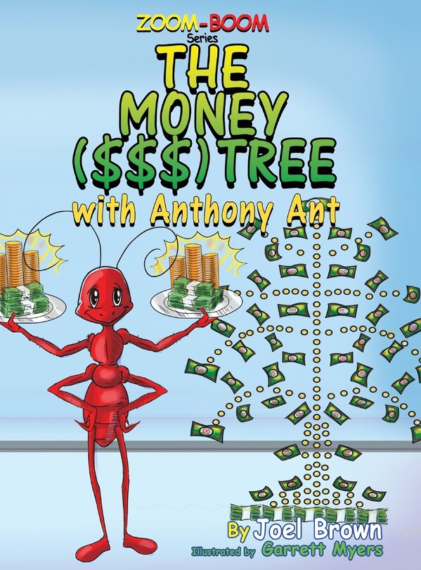 Couverture_The Money ($$$) Tree With Anthony Ant