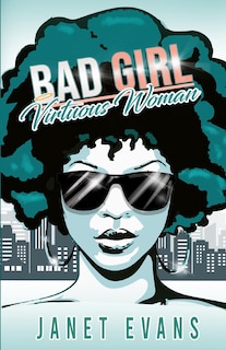 Front cover_Bad Girl Virtuous Woman